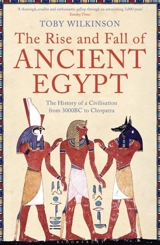 The Rise and Fall of Ancient Egypt - Wlkinson, Toby
