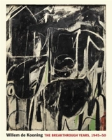Willem De Kooning - John Elderfield