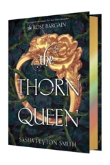 The Thorn Queen Vol. 2 - Smith, Sasha Peyton