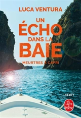 Capri. Vol. 3. Un écho dans la baie - Luca Ventura