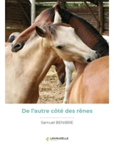 De l'autre côté des rênes - Samuel Benibre