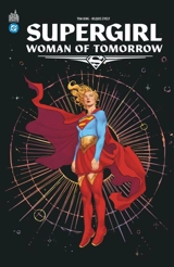 Supergirl : woman of tomorrow - Tom King