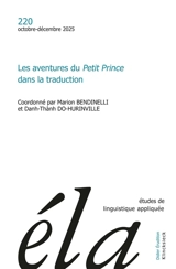 Etudes de linguistique appliquée, n° 220. Les aventures du Petit Prince dans la traduction