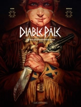 Diable pâle... : et pour quelques Winchester de plus - Vincent Brugeas