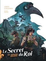 Le secret du roi. Vol. 2. Opération Déluge - Matias Istolainen