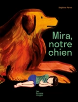 Mira, notre chien - Delphine Perret