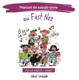 Manuel de savoir-vivre au fest noz - Patrick Hervé