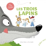 Les trois lapins - Céline Claire