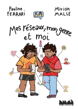 Mes réseaux, mon genre et moi - Pauline Ferrari