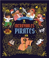 Incroyables pirates - Blanca Millan