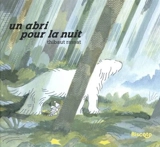 Un abri pour la nuit - Thibaut Rassat
