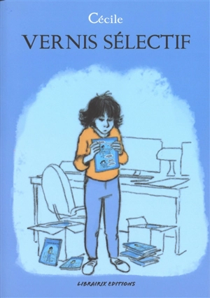 Vernis sélectif - Cécile Brosseau