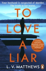 To Love a Liar - Matthews, L.V.