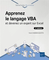 Apprenez le langage VBA : et devenez un expert sur Excel - Franck Chardon-Golfetto