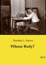 Whose Body ? - Sayers, Dorothy L.