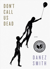 Don't Call Us Dead - Smith, Danez