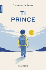 Ti prince - Emmanuel de Reynal