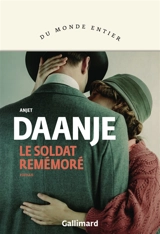 Le soldat remémoré - Anjet Daanje