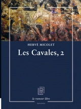Les cavales. Vol. 2 - Hervé Micolet