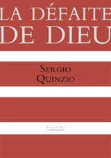 La défaite de Dieu - Sergio Quinzio