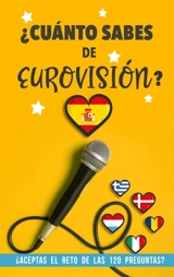 ¿Cuánto sabes de Eurovisión ? : ¿Aceptas el reto de las 120 preguntas : Un Libro de Eurovisión diferente. Regalo para Eurofans - Books, Cool