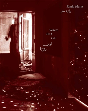 Where do I go? - Rania Matar