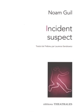 Incident suspect - Noam Guil