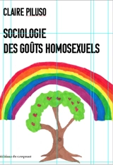 Sociologie des goûts homosexuels - Claire Piluso