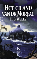 Het eiland van dokter Moreau : Een duistere roman over wetenschap en menselijkheid - Herbert George Wells