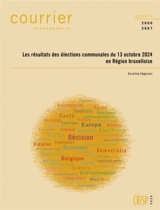 Courrier hebdomadaire, n° 2666-2667. Les résultats des élections communales du 13 octobre 2024 en Région bruxelloise