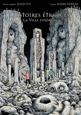 La ville funéraire - Junji Ito