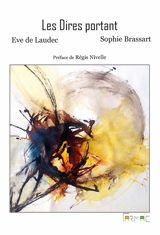Les dires portant - Eve de Laudec