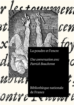 La poudre et l'encre : une conversation avec Patrick Boucheron