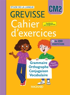 Cahier d'exercices Grevisse CM2 : grammaire, orthographe, conjugaison, vocabulaire + 68 dictées : + de 200 exercices - Emilie Joly Strady