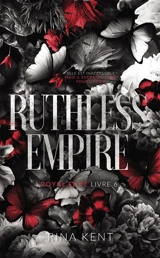 Royal Elite. Vol. 6. Ruthless Empire - Rina Kent