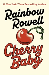 Cherry Baby - Rainbow Rowell