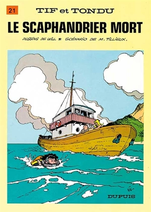 Tif et Tondu. Vol. 21. Le scaphandrier mort - Will