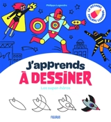 J'apprends à dessiner les super-héros - Philippe Legendre