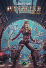 Amoundour. Vol. 3. Renaissance - Ghislain Fernandez