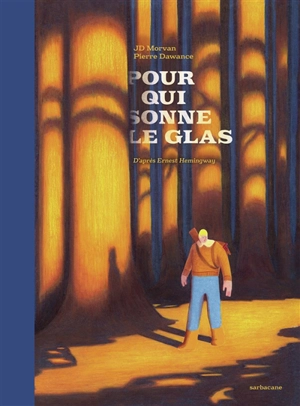 Pour qui sonne le glas - Jean-David Morvan