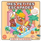 Cozy stickers : mes petites escapades - Harry Alexander