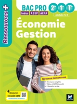 Economie gestion 2de, 1re, terminale bac pro indus, ASSP, AEPA : modules 1 à 4 - Luc Fages
