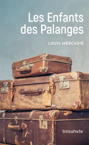 Les enfants des Palanges - Louis Mercadié