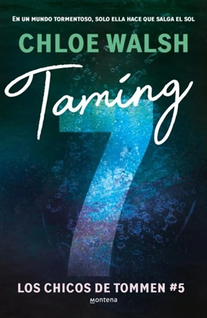 Taming 7 - Walsh, Chloe