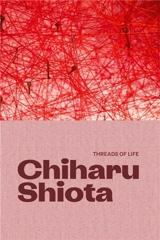 Chiharu Shiota Threads of Life - Yung Ma
