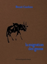 La migration des gnous - Benoit Caudoux