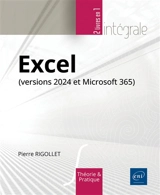 Excel (versions 2024 et Microsoft 2025) : théorie & pratique - Pierre Rigollet