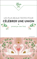 Les plus beaux textes pour célébrer une union : anthologie