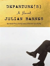 Departure(s) - Barnes, Julian