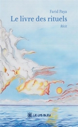 Le livre des rituels - Paya, Farid